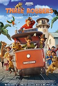 دانلود دوبله فارسی فیلم Three Robbers and a Lion سال 2022 - مردم و سارقین شهر