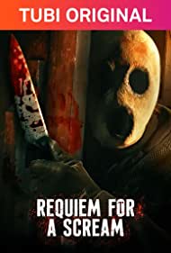 دانلود فیلم Requiem for a Scream سال 81 - مرثیه ای برای یک جیغ