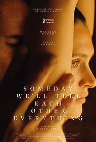 دانلود فیلم One Day We'll Tell Each Other Everything سال 2023 - یک روز همه چیز را به هم خواهیم گفت