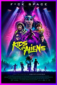 دانلود فیلم Kids vs. Aliens سال 2022 - بچه ها علیه بیگانگان