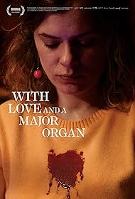 دانلود فیلم With Love and a Major Organ سال 2023 - قلب مصنوعی، عشق واقعی