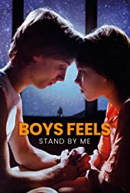 دانلود فیلم Boys Feels: Stand by Me سال 2022 - پسرها احساس می کنند: کنار من بایستید