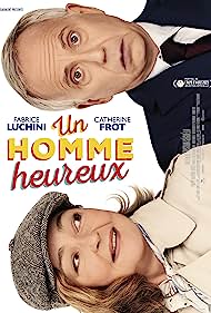 دانلود فیلم Un homme heureux سال 2023 - یک مرد خوشحال