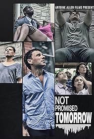 دانلود فیلم Not Promised Tomorrow سال 2023 - فردای وعده داده نشده