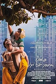 تریلر Daha Iyi Bir Yarin