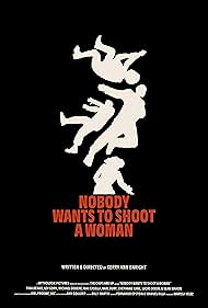 دانلود فیلم Nobody Wants to Shoot a Woman سال 2024 - هیچ‌کس نمی‌خواهد به یک زن شلیک کند