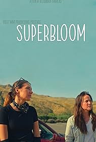 دانلود فیلم Superbloom سال 2025 - شکوفایی شگفتانگیز