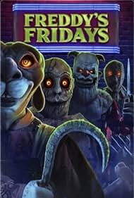 دانلود فیلم Freddy's Fridays سال 2023 - جمعه های فردی