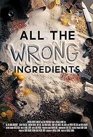 تریلر All the Wrong Ingredients