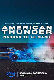 تریلر American Thunder: NASCAR to Le Mans