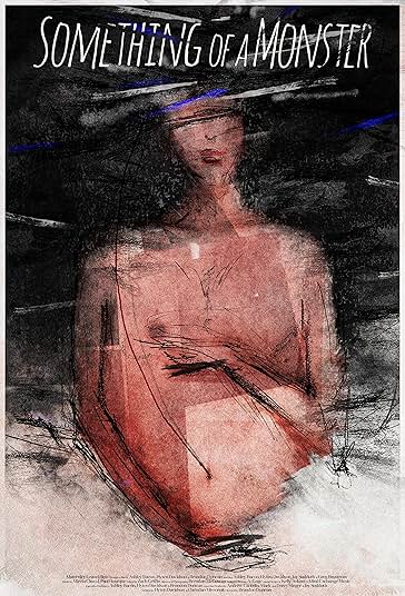 Something of a Monster