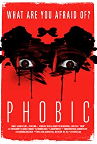 دانلود فیلم Phobic سال 2020