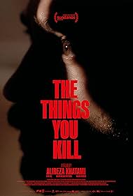 دانلود فیلم The Things You Kill سال 2025 - چیزهایی که میکُشی