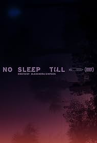 No Sleep Till