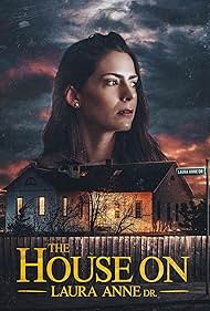 دانلود فیلم The House on Laura Anne Dr. سال 2024 - راز خانهی لورا آنه