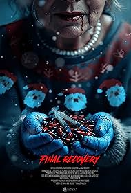 دانلود فیلم Final Recovery سال 2025 - بهبود نهایی