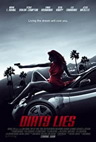دانلود فیلم Dirty Lies سال 2017 - دروغ های کثیف