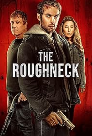 دانلود فیلم The Roughneck سال 2025 - گردن کلفت