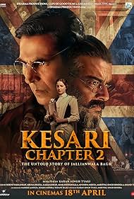 دانلود فیلم Kesari Chapter 2: The Untold Story of Jallianwala Bagh سال 2025 - زعفرانی : قسمت دوم داستان ناگفته جالیانباگا باگ