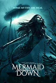 دانلود فیلم Mermaid Down سال 2019