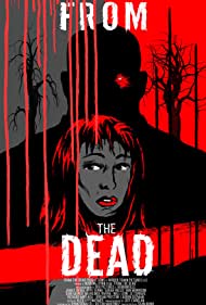 دانلود فیلم From the Dead سال 2019 - از طرف مردگان