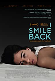 دانلود فیلم I Smile Back سال 2015 - من هم به او لبخند میزنم