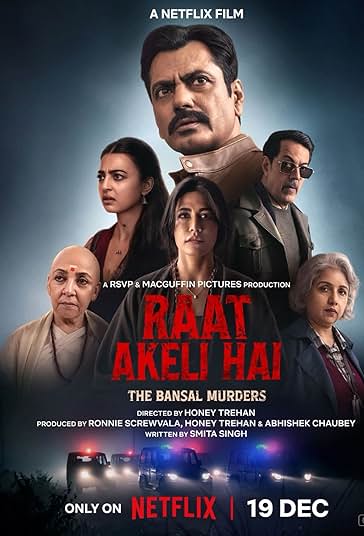 Raat Akeli Hai: The Bansal Murders