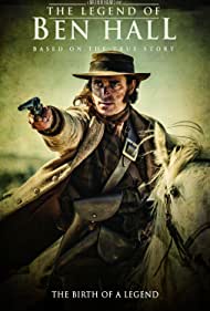 دانلود دوبله فارسی فیلم The Legend of Ben Hall سال 2017 - افسانه بن هال