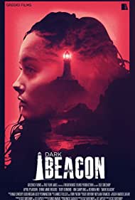 دانلود فیلم Dark Beacon سال 2017