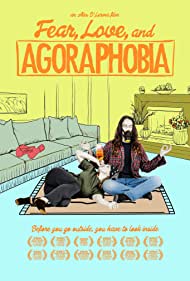 دانلود فیلم Fear, Love, and Agoraphobia سال 2018 - ترس، عشق، و هراس از مکانهای باز