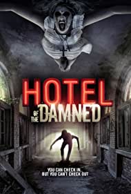 دانلود فیلم Hotel of the Damned سال 2016