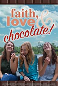 دانلود فیلم Faith, Love & Chocolate سال 2018 - ایمان، عشق و شکلات