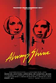دانلود فیلم Always Shine سال 2016