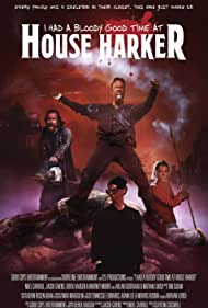 دانلود فیلم I Had a Bloody Good Time at House Harker سال 2016 - اوقات خونی خوب در خانه هارکر