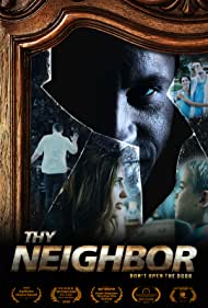 دانلود فیلم Thy Neighbor سال 2018