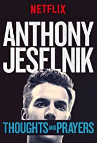دانلود فیلم Anthony Jeselnik: Thoughts and Prayers سال 2015 - آنتونی جسلنیک: افکار و دعاها