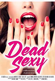 دانلود فیلم Dead Se^xy سال 2018