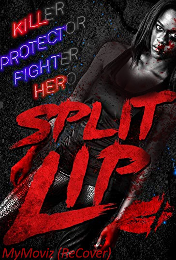 دانلود فیلم Split Lip سال 2019