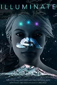 دانلود فیلم Illuminate سال 2020 - آشکار شدن