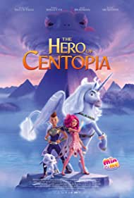 دانلود دوبله فارسی فیلم Mia and Me: The Hero of Centopia سال 2022 - میا و من: قهرمان سنتوپیا