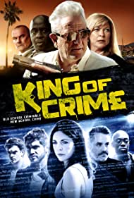دانلود فیلم King of Crime سال 2018 - پادشاه جرم و جنایت