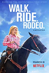 دانلود فیلم Walk. Ride. Rodeo. سال 2019 - سوار بر زندگی
