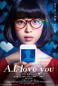 دانلود فیلم A.I. Love You سال 2016 - دوستت دارم