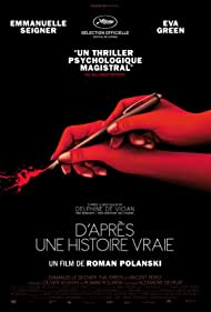دانلود فیلم Based on a True Story سال 2017 - براساس داستانی واقعی