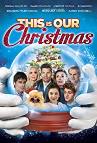 دانلود فیلم This Is Our Christmas سال 2018 - این کریسمس ماست