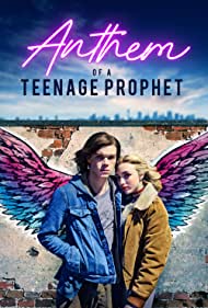 دانلود فیلم Anthem of a Teenage Prophet سال 2018 - سرود یک پیامبر نوجوان