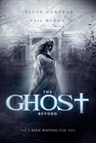 دانلود فیلم The Ghost Beyond سال 2018 - فراتر از روح
