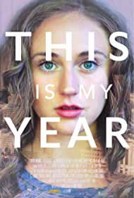 دانلود فیلم This Is My Year سال 2018 - این سال من است