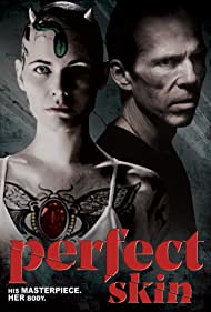 دانلود فیلم Perfect Skin سال 2018 - پوست بی نظیر