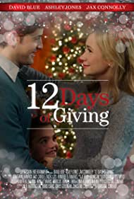 دانلود فیلم 12 Days of Giving سال 2017 - 12 روز پس از بخشیدن